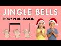 Easy Body Percussion Jingle Bells