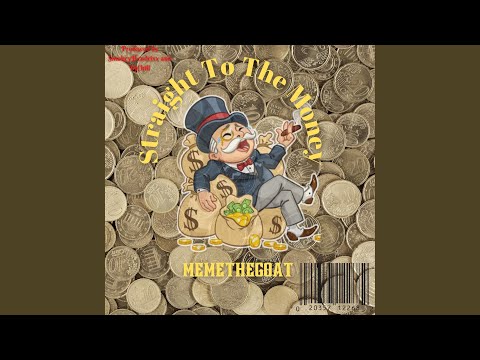 straight to the money