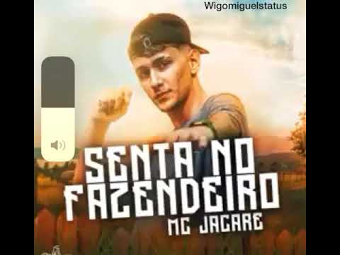 mc jacare - senta no fazendeiro status