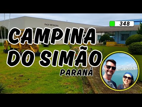 348🔴CAMPINA DO SIMÃO PR | Como é Campina do Simão no Paraná?