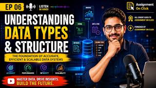 Understanding Data Types, Structure Numeric, String, Date, Metadata Explained EP06 AssignmentOnClick 