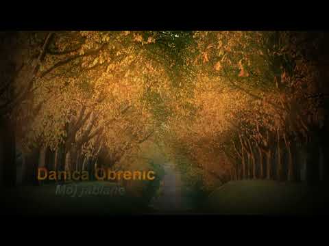 Danica Obrenic   Moj jablane