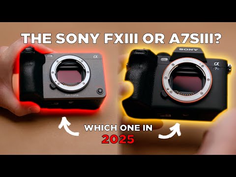 Die Sony FXIII und die A7SIII im Jahr 2025 | Welche wird die richtige sein?