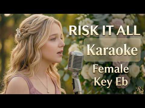 Risk It All (Bruno Mars) | Karaoke | Female - Key Eb | Reinee's Version