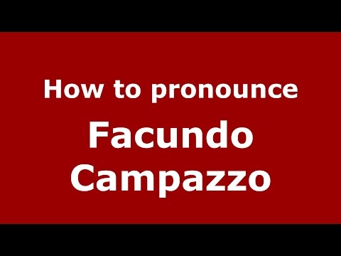 How to pronounce Facundo Campazzo (Italian/Italy)  - PronounceNames.com