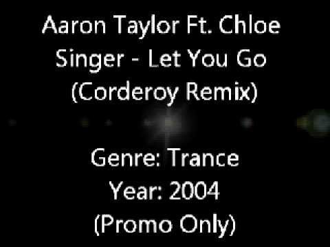 Aaron Taylor - Let You Go (Corderoy Remix)