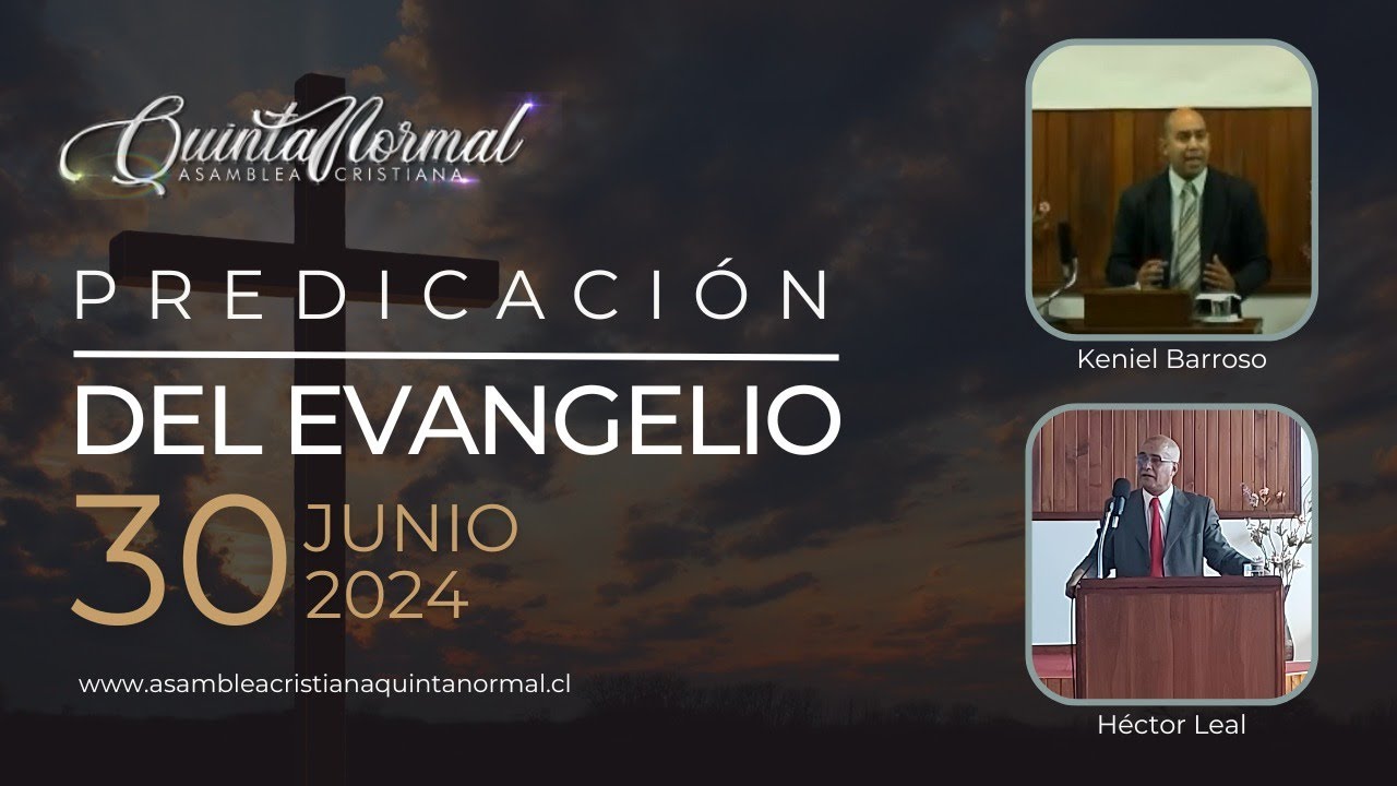 Miniatura de Predicación del Evangelio - 30/06/2024 | Keniel Barroso - Héctor Leal