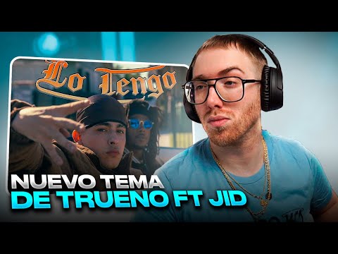 RODRIGO QUESADA REACCIONA AL NUEVO TEMA DE TRUENO FT JID: LO TENGO