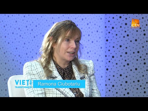 Ep.173. Vieți Transformate - Ramona Ciubotariu