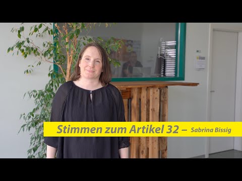 Stimmen zum Artikel 32 – Sabrina Bissig