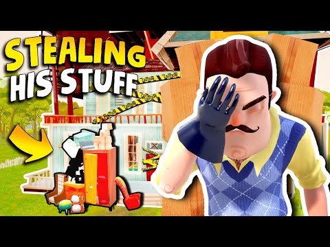 Stealing The Neighbor's Things FOR OUR HOUSE!!! | Hello Neighbor Gameplay (Mods)