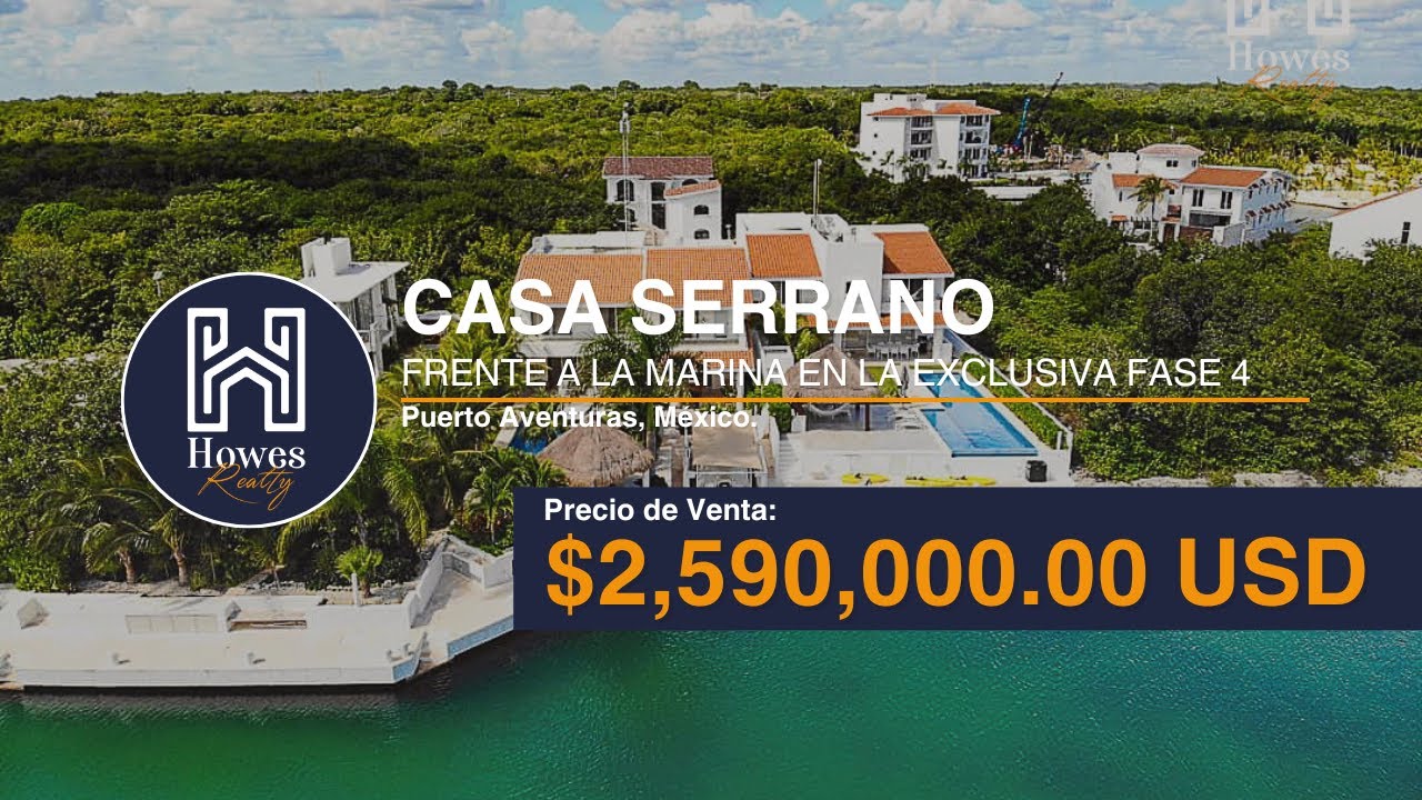 Casa de Lujo frente al Canal de Navegación en Puerto Aventuras / $2,590,000 USD