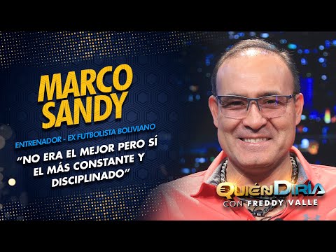 MARCO SANDY | FUTBOLISTA | DIRECTOR TÉCNICO | MUNDIAL 1994 | BIGOTÓN | COCHABAMBA | BOLÍVAR | QD