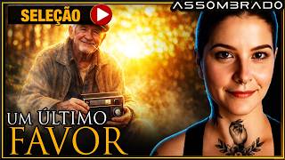 O ESPÍRITO PEDIU UM ÚLTIMO FAVOR - A ÚLTIMA VONTADE E+