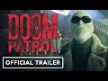 Doom Patrol: Season 3 - Official  Teaser Trailer (2021) Alan Tudyk, Brendan Fraser