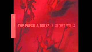 The Fresh & Onlys - Wash Over Us