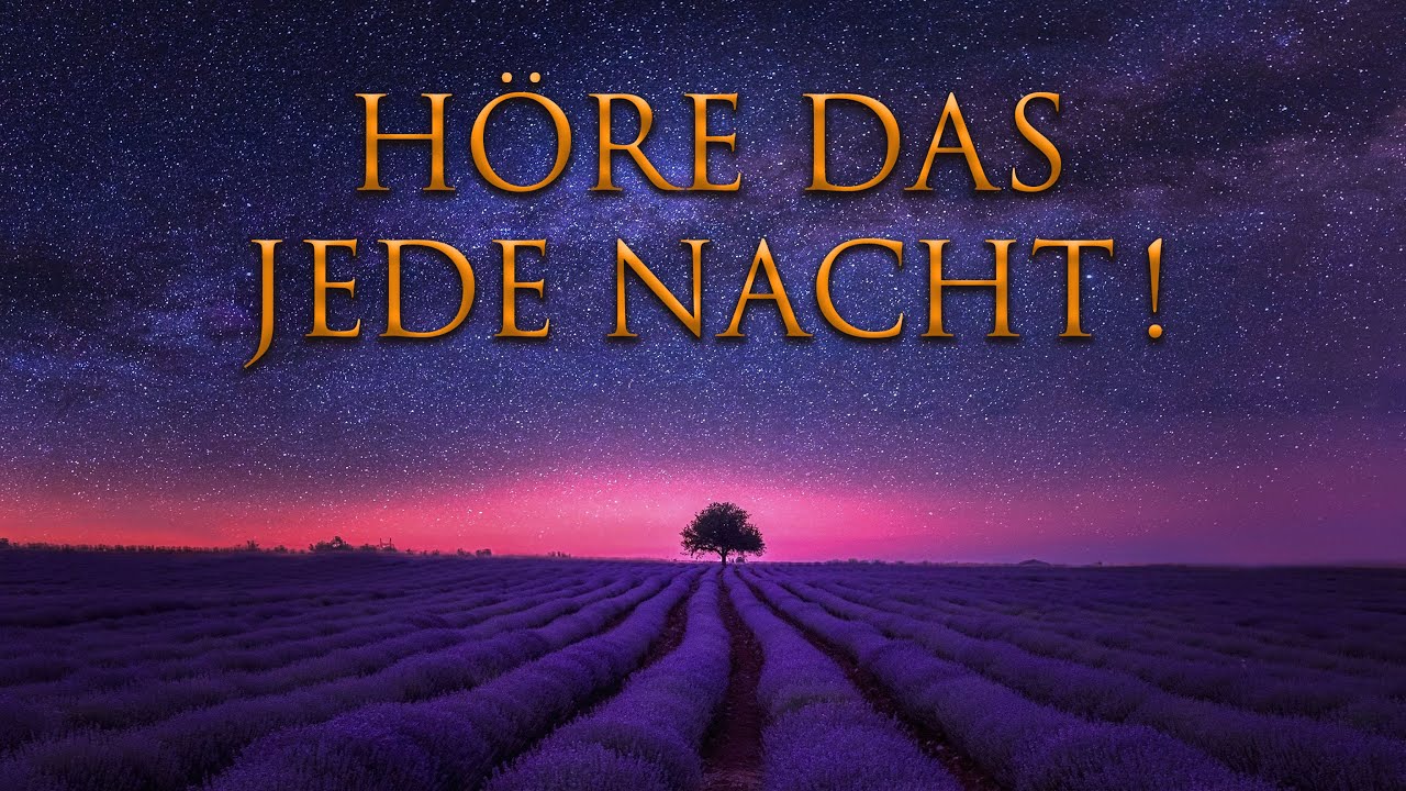 HÖRE DAS JEDE NACHT! - Programmiere deinen Geist im Schlaf für Selbstliebe und inneren Frieden