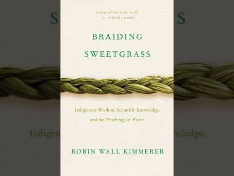 Braiding Sweetgrass Chapter 21: Burning Cascade Head - Robin Wall Kimmerer