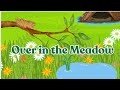 Over In The Meadow Sing Along