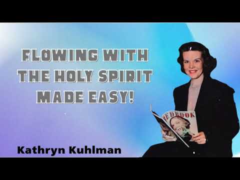 Flowing with the Holy Spirit Made EASY! | Kathryn Kuhlman Reveals the Secret to Divine Connection