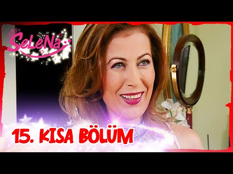 Selena 15. Bölüm | Kısa Bölümler ✨