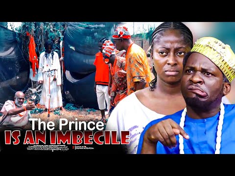 The Prince Is An Imbecile - Nigerian Movie