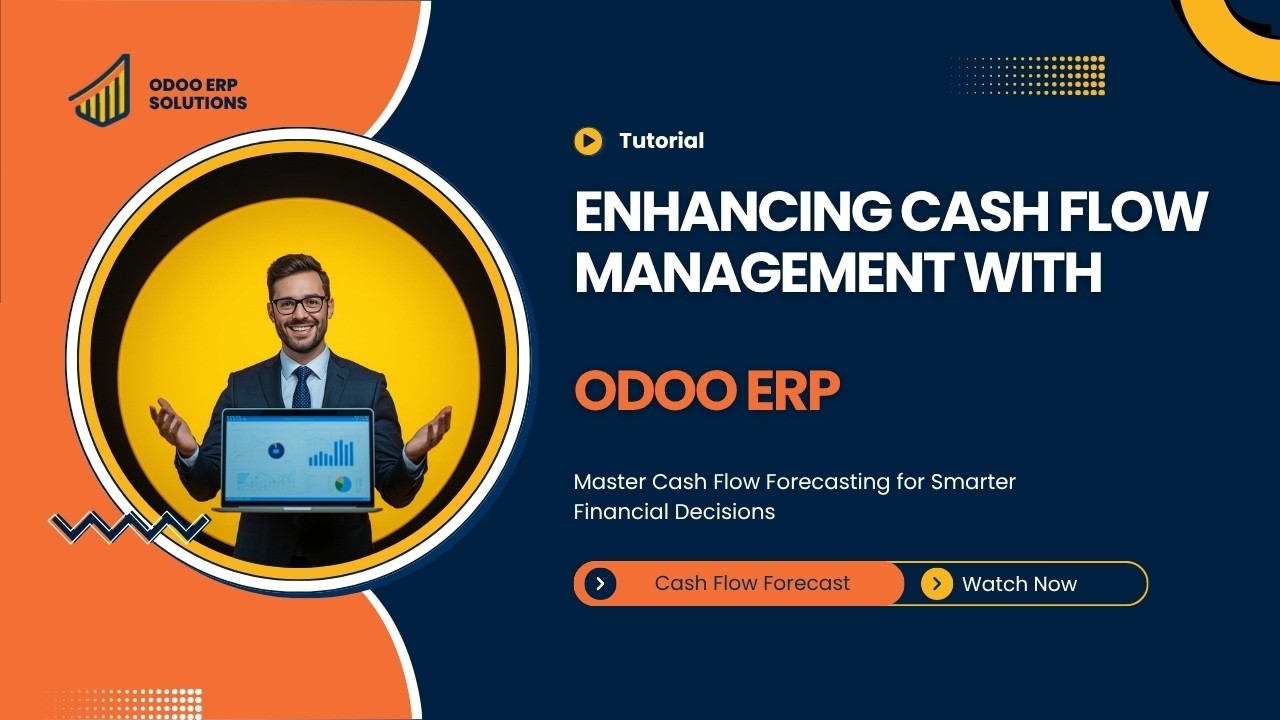 Enhancing Cash Flow Management with Odoo ERP's Cash Flow Forecast: A Case Study