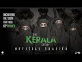 The Kerala Story Official Trailer Vipul Amrutlal Shan The Kerala Story दकेरलास्ट�