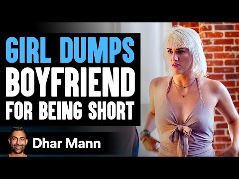 Girlfriend Dumps Her Boyfriend For Being Too Short, His Reaction Is Shocking | Dhar Mann