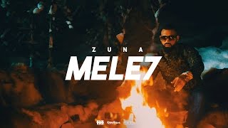 ZUNA - MELE7  prod. by Staticbeatz &amp; BarNone (Official 4K Video)