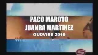 Paco Maroto & Juanra Martinez - Gudvibe 2010 (Musak Records)
