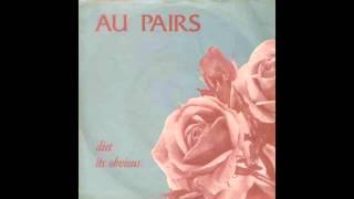 Au Pairs - Diet / It&#39;s Obvious (7&quot;)