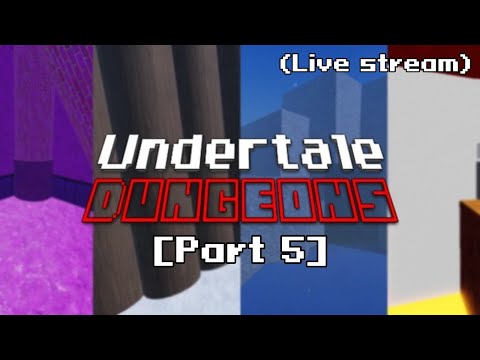 In the Underground || Undertale Dungeons Alive (Part 5 Live stream🔴) [Roblox]