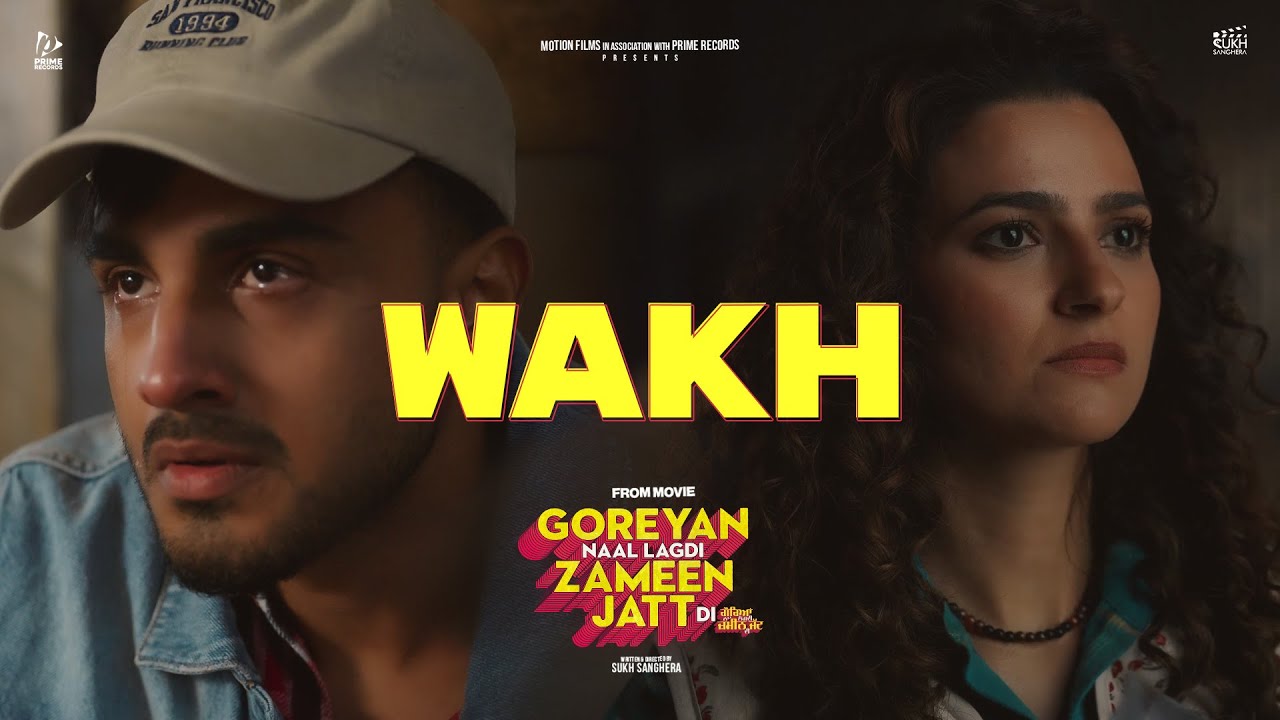 Wakh Lyrics | Goreyan Naal Lagdi Zameen Jatt Di | Shazia Manzoor, Yuvraj Hans