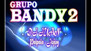Mix - Bandy2 ((DJ JÜ@N))