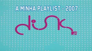 Download lagu AS MÚSICAS QUE MAIS OUVI EM 2007 - DISK MTV mp3