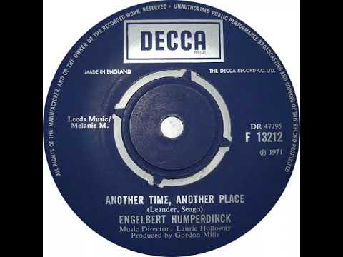 UK New Entry 1971 (159) Engelbert Humperdinck - Another Time, Another Place