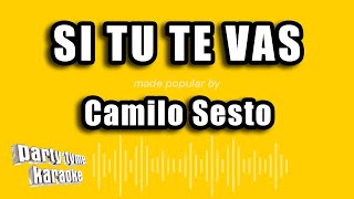 Camilo Sesto - Si Tu Te Vas (Versión Karaoke)