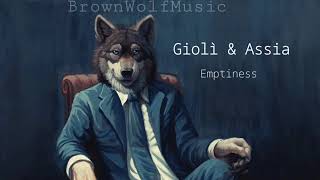 Giolì &amp; Assia - Emptiness