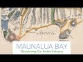 The History of Maunalua Bay, Hawaii