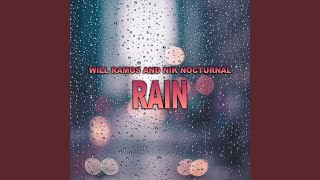 Kadr z teledysku Rain tekst piosenki Will Ramos & Nik Nocturnal