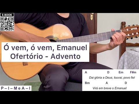 Ó Vem Emanuel (advento, Canto Das Ofertas) - Músicas Litúrgicas