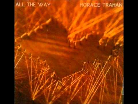 Horace Trahan - People Here Know How to Party