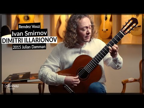Dimitri Illarionov plays Rendez Vous by Ivan Smirnov on a 2015 Julian Damman Guitar