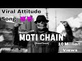 Moti Chain Mota Paisa Slowed Reverb Viral Attitude Song