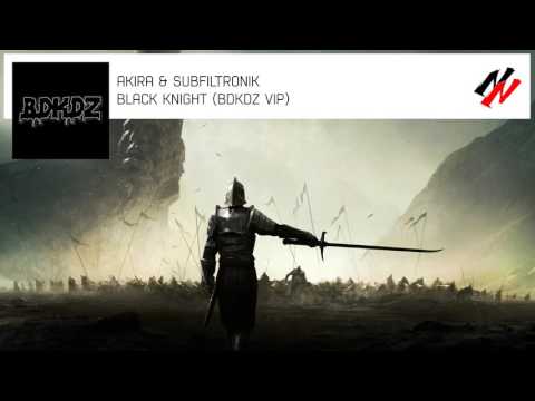 AKIRA & SUBFILTRONIK - BLACK KNIGHT (BDKDZ VIP)