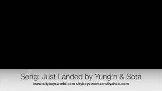 Just Landed Yung'n feat Sota (SityBoy ent.)