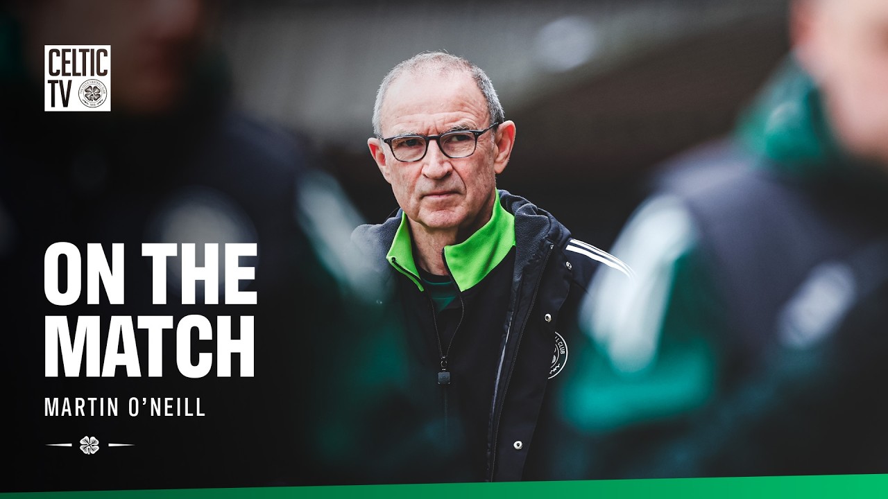 On the Match with Martin O’Neill | Dundee United 2-0 Celtic (22/03/26)