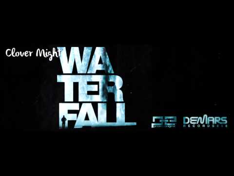 Clover Might - Waterfall (Original Mix) (DeMars Records)