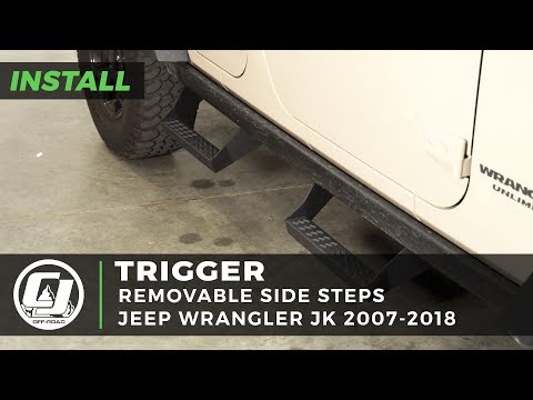 2007-2018 Jeep JK Wrangler Install: TRIGGER Removable Side Steps